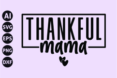 Thankful Mama Svg, Fall Svg, Autumn Svg Product Image 1