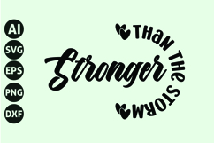 Stronger Than the Storm Svg, Motivation Svg Product Image 1