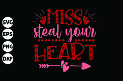 Miss Steal Your Heart Svg, Funny Valentine Svg Product Image 1