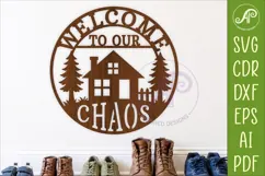 Welcome to Our Chaos SVG Funny Family Home Sign Cabin Trees Product Image 1