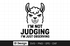 Funny Llama Judging Quote Design SVG PNG Product Image 1