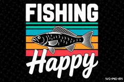 Happy Fishing SVG Design| Fishing Svg | Fish Svg Product Image 1