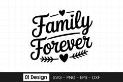 Family Forever Script Quote Design SVG PNG Product Image 1