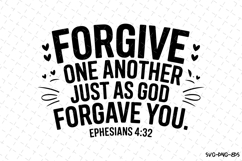 Forgive one another just as God forgive you SVG, Bible Verse Product Image 1