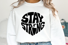 Stay Strong SVG | Quotes | SVG Cut Files Product Image 2
