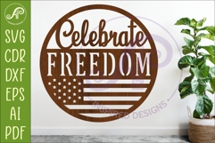 Celebrate Freedom Wall Art SVG Patriotic USA Laser Cut Sign Product Image 1