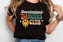 Overstimulated Dancers Club SVG | Quotes| SVG Cut Files Product Image 2