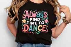 Always find time to dance SVG | Quotes | SVG Cut Files Product Image 2