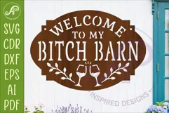 Welcome to My Bitch Barn SVG | Funny Farmhouse Wall Sign Product Image 1