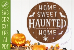 Home Sweet Haunted Home Halloween Wall Sign SVG Laser Cut Product Image 1