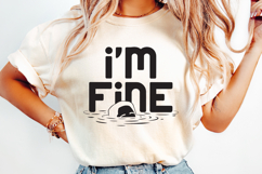 I&#039;m Fine SVG | Quotes| SVG Cut Files Product Image 2
