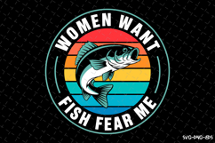 Women want fish fear me SVG Design| Fishing Svg | Fish Svg Product Image 1
