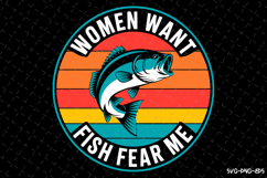 Women want fish fear me SVG Design| Fishing Svg | Fish Svg Product Image 1