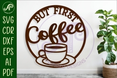 But first Coffee and wine wall sign, SVG file. vector sign Product Image 1