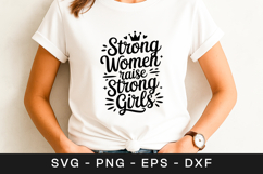 Strong Women Raise Strong Girls SVG PNG Product Image 1