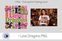 I Love Dragons Fantasy Bookish PNG Graphic Product Image 1
