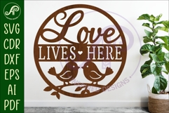 Love lives here wall sign, SVG file. Product Image 1