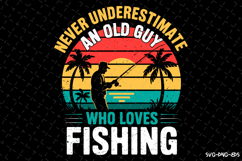 An old guy who loves Fishing SVG Design| Fishing Svg | Fish Product Image 1