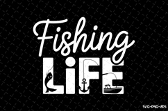 Fishing Life SVG Design| Fishing Svg | Fish Svg Product Image 1