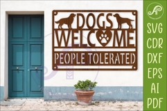 Dogs Welcome People Tolerated SVG Sign | Funny Dog Lover Product Image 1