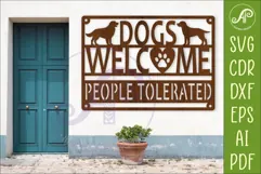 Dogs Welcome People Tolerated SVG Sign | Funny Dog Lover Product Image 1