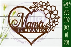 Mama Te Amamos heart wall sign laser cut file Product Image 1