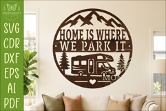 Home Is Where We Park It RV Sign SVG Camping Laser Cut File Product Image 1