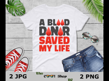 A Blood Donor Saved My Life Png, Blood Donor Png Product Image 3