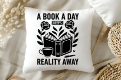 A Book a Day Keeps Reality Away SVG, Book Lover SVG, Reading Product Image 5