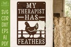 My Therapist Has Feathers Chicken Wall Sign SVG | Funny Product Image 1