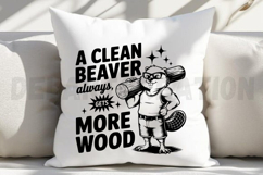 A Clean Beaver Always Gets More Wood SVG Product Image 5