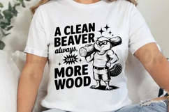 A Clean Beaver Always Gets More Wood SVG Product Image 3