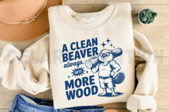 A Clean Beaver Always Gets More Wood SVG Product Image 4