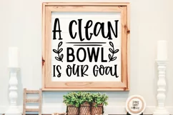 Clean Bowl Is Our Goal SVG, Farmhouse Sign Design Product Image 3