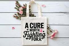 A Cure Worth Fighting For SVG | Breast Cancer Awareness SVG Product Image 4