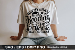 A day without reading is like just - Reading SVG Design Product Image 1