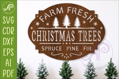 Farm Fresh Christmas Trees SVG | Rustic Winter Sign Laser Product Image 1