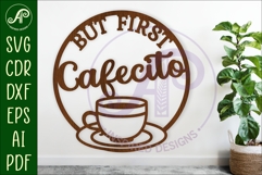 But first Cafecito and wine wall sign, SVG file. vector sign Product Image 1