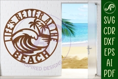 Life’s Better at the Beach SVG, Coastal Wave Wall Art Laser Product Image 1
