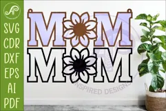 Floral MOM SVG, Laser Cut Mom Sign, Mother’s Day Hanging Product Image 1