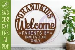 Grandkids Welcome SVG Sign | Funny Home Laser Cut Wall Sign Product Image 1