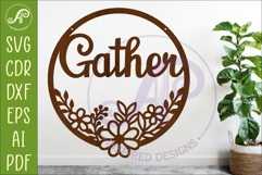 Round Floral Gather Sign SVG, Laser Cut Door Sign Product Image 1
