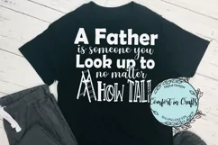 A Father to Look Up To SVG and Sublimation for Fathers Day Product Image 2