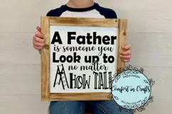 A Father to Look Up To SVG and Sublimation for Fathers Day Product Image 1