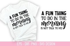 A fun thing to do in the morning is - Fanny Coffee SVG Desig Product Image 1