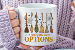 A Girl's Gotta Have Options Halloween Sublimation PNG Product Image 5