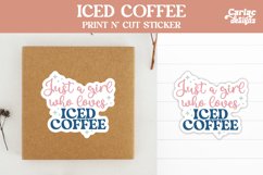 A Girl Who Loves Iced Coffee Sticker