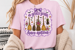 A Girls Gotta Have Options PNG, Retro Halloween Sublimation Product Image 3