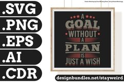 A Goal Without a Plan is Just a Wish Motivation Typography Quote Design SVG PNG EPS AI CDR