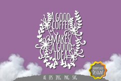 A Good Coffee Makes A Good Idea Papercut Product Image 1